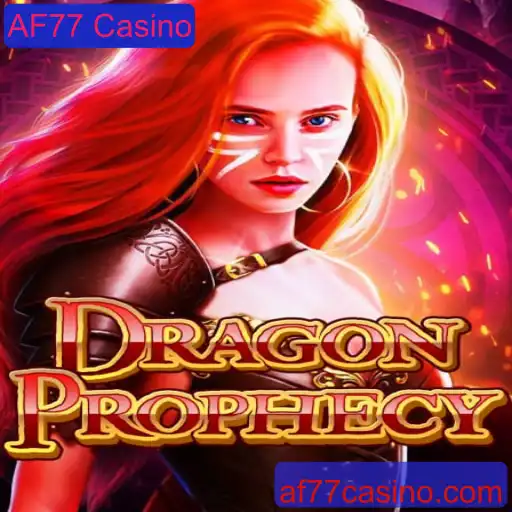 DragonProphecy: A Nova Sensação no AF77 Casino que Promete Aventuras Épicas