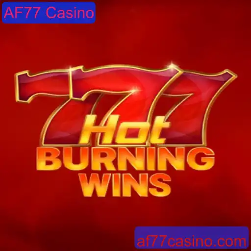 Explorando o Mundo de HotBurningWins no AF77 Casino