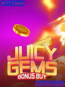 Descubra o Excitante Mundo de JuicyGemsBonusBuy no AF77 Casino