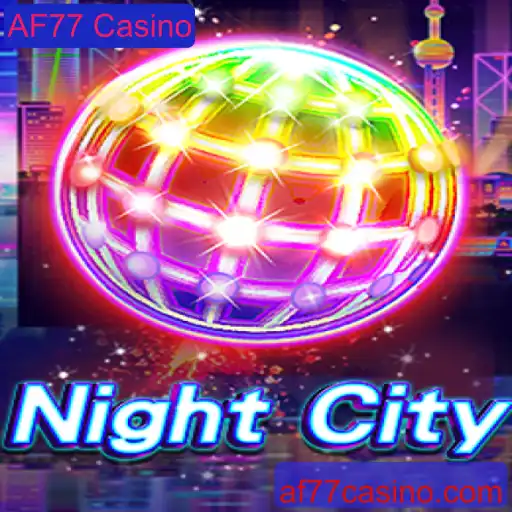 Descubra o Universo Fascinante de NightCity e o AF77 Casino