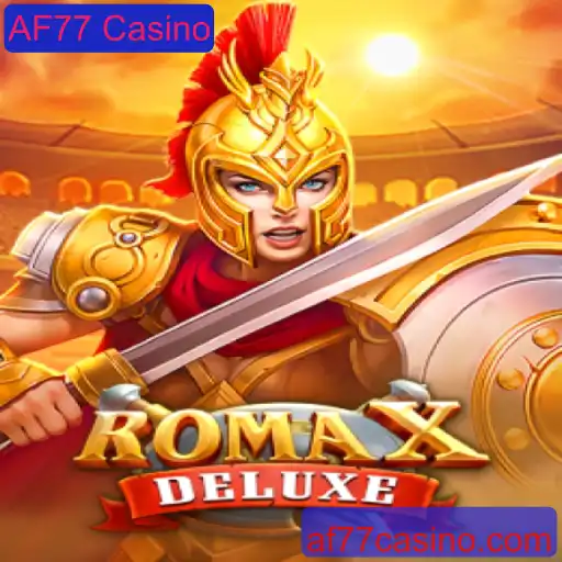 RomaXDeluxe: A Nova Sensação em AF77 Casino